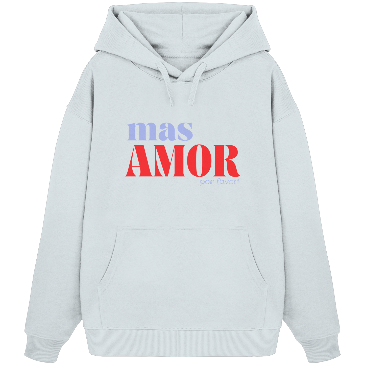 mas AMOR por favor! Colección - nachhaltig & fair - Organic Oversize Hoodie