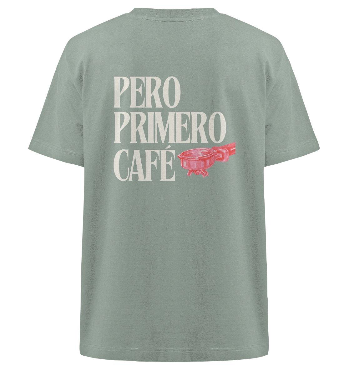 PERO PRIMERO CAFÈ Colección - nachhaltig & fair - Heavy Oversized Organic Shirt