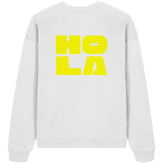 HOLA Colección - nachhaltig & fair  - Organic Oversize Sweatshirt