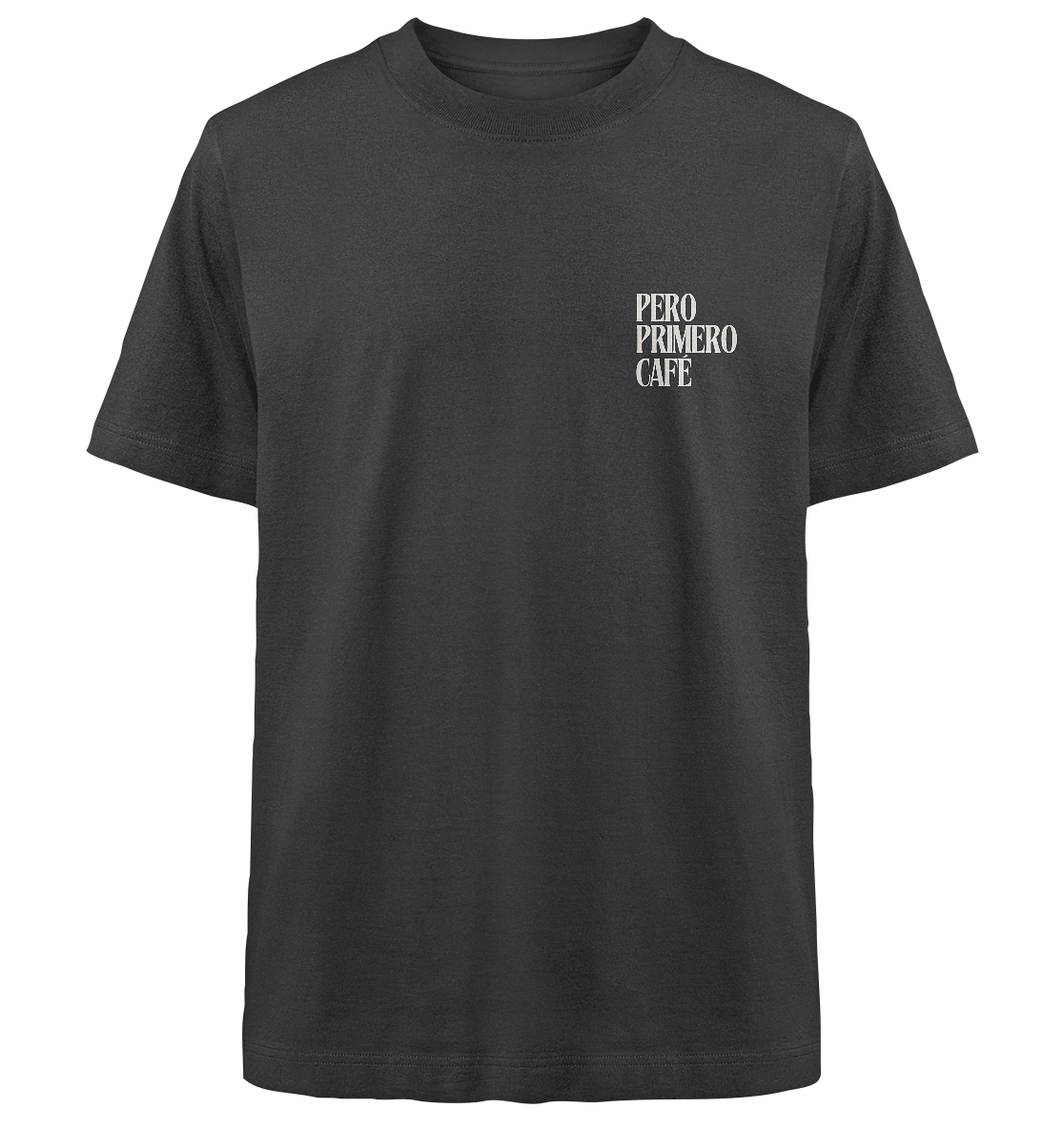 PERO PRIMERO CAFÈ Colección - nachhaltig & fair - Heavy Oversized Organic Shirt