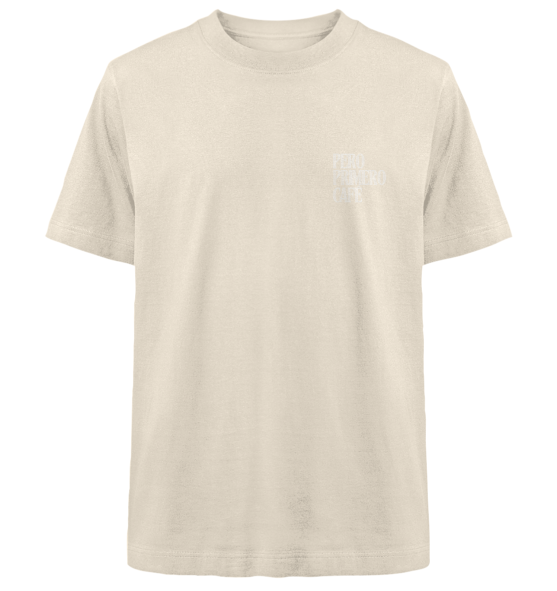 PERO PRIMERO CAFÈ Colección - nachhaltig & fair - Heavy Oversized Organic Shirt