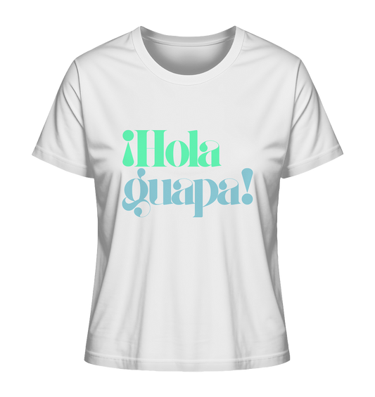 Hola guapa! Hoodie - nachhaltig & fair - Ladies Organic Shirt