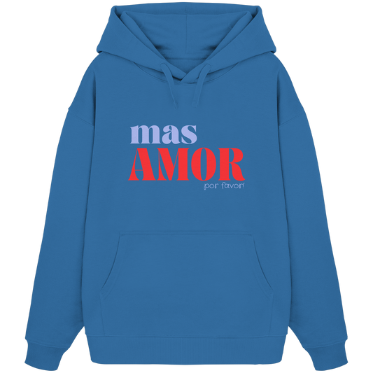 mas AMOR por favor! Colección - nachhaltig & fair - Organic Oversize Hoodie