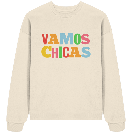 Vamos Chicas Sweatshirt - nachhaltig & fair - Organic Oversize